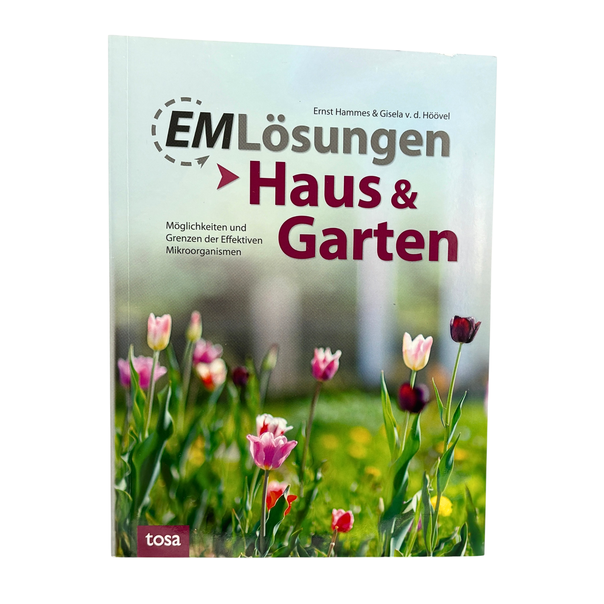 EM Lösungen - Haus & Garten